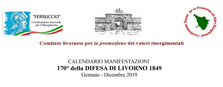 Calendario 2019 Manifestazioni 170° della Difesa di Livorno 1849