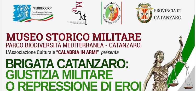 5 marzo, Catanzaro – Brigata Catanzaro: giustizia militare e repressione di eroi