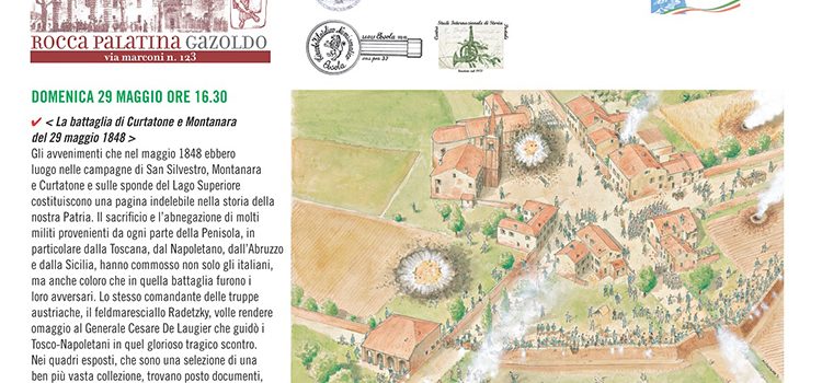 29 maggio, Rocca Palatina di Gazoldo (MN) – Inaugurazione mostra “La battaglia di Curtatone e Montanara del 29 maggio 1848”