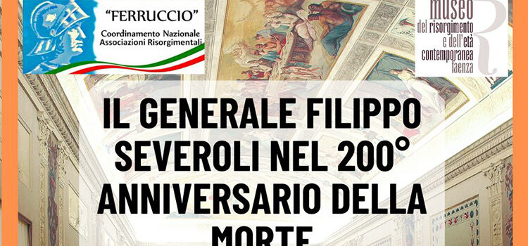 7 ottobre, Faenza – Conferenza “Il generale Filippo Severoli nel 200° anniversario della morte”