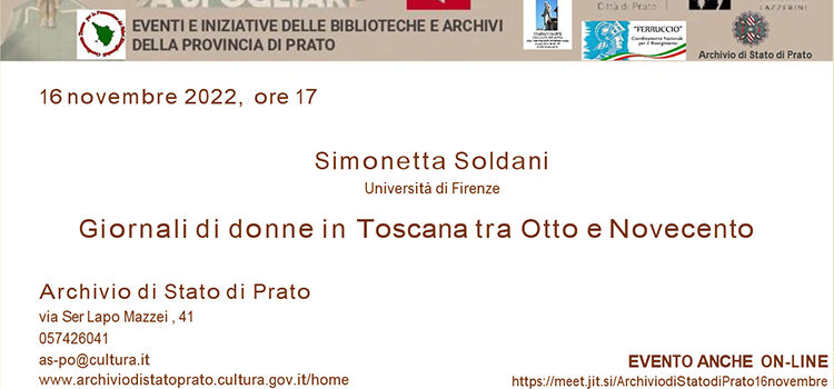 16 novembre, Prato –  Incontro di Simonetta Soldani, Università di Firenze, “Giornali di donne in Toscana tra Otto e Novecento”