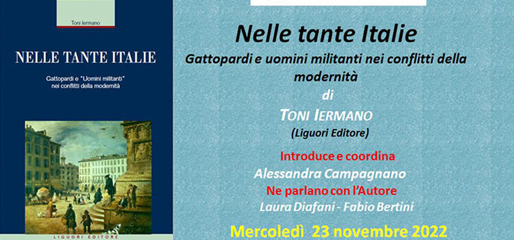 23 novembre – Presentazione del libro “Nelle tante Italie, Gattopardi e uomini militanti nei conflitti della modernità”