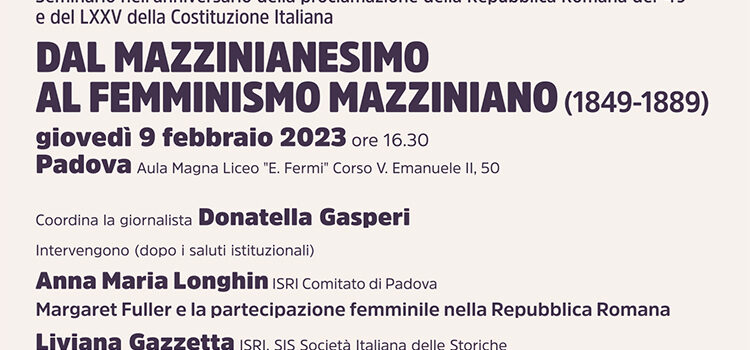 9 febbraio, Padova – Seminario “Dal mazzinianesimo al femminismo mazziniano (1849-1889)”