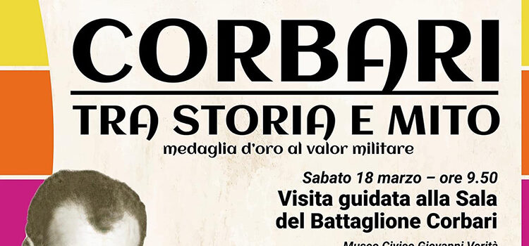 18 marzo, Modigliana – Visita guidata alla Sala del Battaglione Corbari, Museo Civico Giovanni Verità