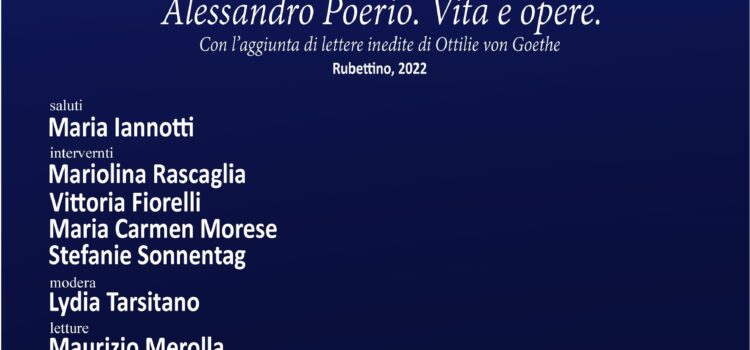 9 maggio, Napoli – Presentazione del libro di Anna Poerio Riverso “Alessandro Poerio. Vita e opere. Con l’aggiunta di lettere inedite di Ottilie Von Goethe ed Alessandro Poerio”