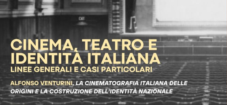 10 luglio – Diretta sulla pagina FB del Coordinamento Nazionale Associazioni Risorgimentali: “Cinema, teatro e identità italiana. Linee generali e casi particolari”