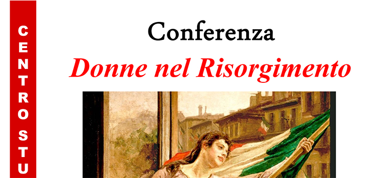 3 novembre, Mestre – Conferenza sulle “Donne nel Risorgimento”