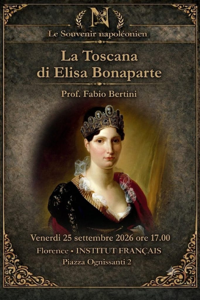 Firenze - Conferenza &ldquo;La Toscana di Elisa Bonaparte&rdquo;