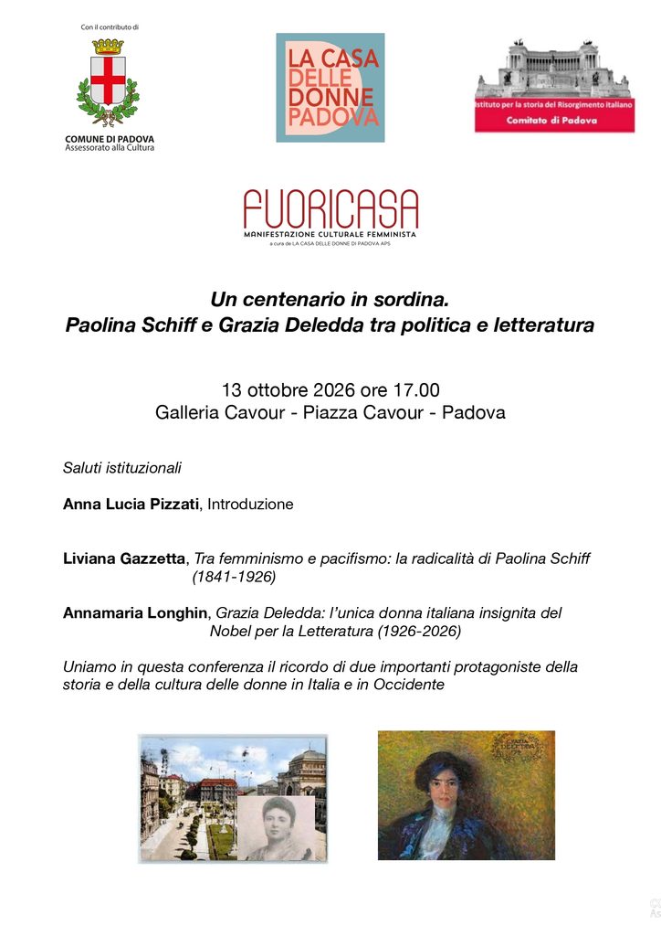 Padova - Conferenza &ldquo;Un centenario in sordina, Paolina Schiff e Grazia Deledda tra politica e letteratura&rdquo;