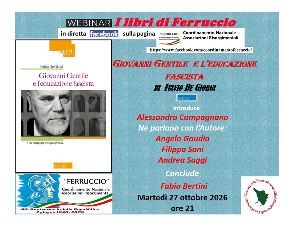 Webinar &ldquo;I Libri del Ferruccio&rdquo;, presentazione libro &ldquo;Giovanni Gentile e l&rsquo;educazione fascista&rdquo;