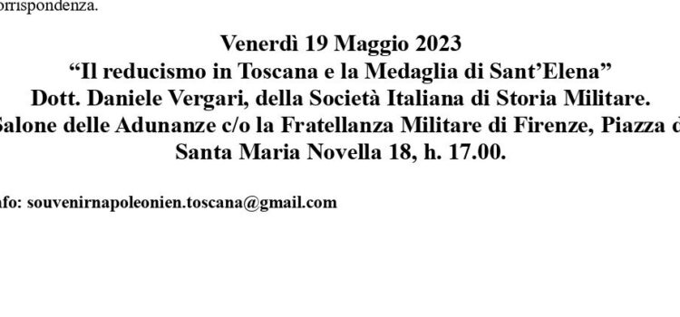 19 maggio, Firenze – Conferenza “Il reducismo in Toscana e la Medaglia di Sant’Elena”