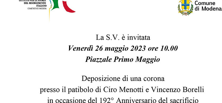 26 maggio, Modena – Commemorazione del 192° anniversario della morte di Ciro Menotti e Vincenzo Borelli