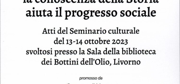 18 marzo, Livorno – Presentazione degli Atti del Seminario culturale svoltosi il 13-14 ottobre 2023