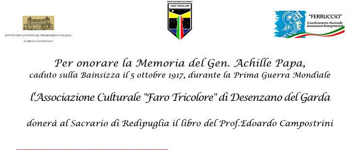 18 novembre, Redipuglia – Cerimonia per onorare la memoria del Gen. Achille Papa caduto sulla Bainsizza il 5 ottobre 1917
